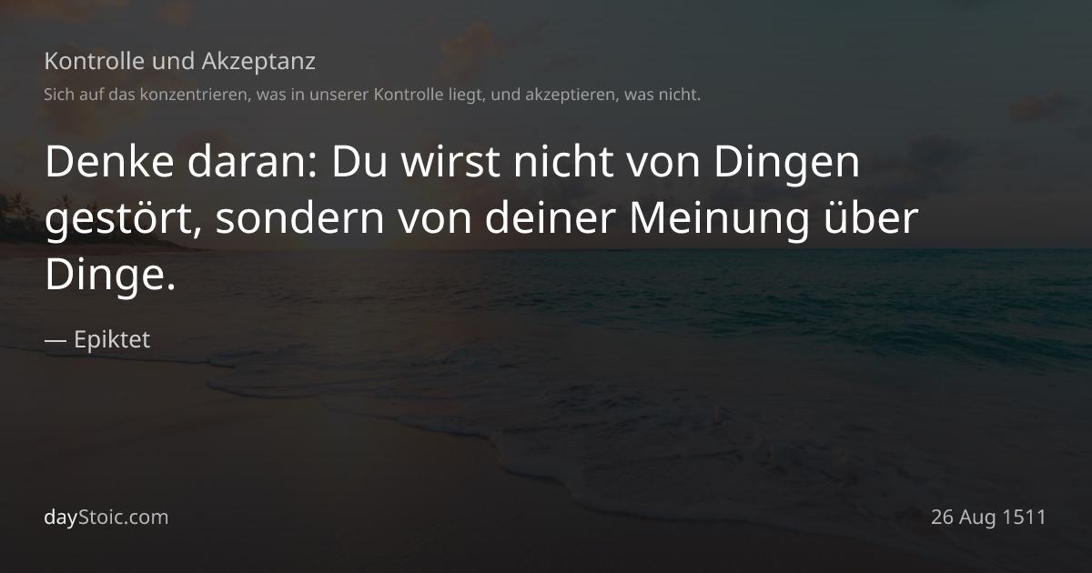 "Der Tod lächelt uns alle an, aber alles, was ein Mann tun kann, ist zurücklächeln." — Marcus Aurelius